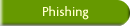 Phishing